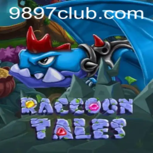 RaccoonTales: An Engaging Adventure in the World of 9897.com